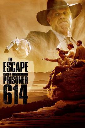 The Escape of Prisoner 614