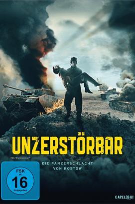 Unzerstörbar - Die Panzerschlacht von Rostow