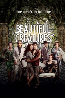 Beautiful Creatures - Eine unsterbliche Liebe