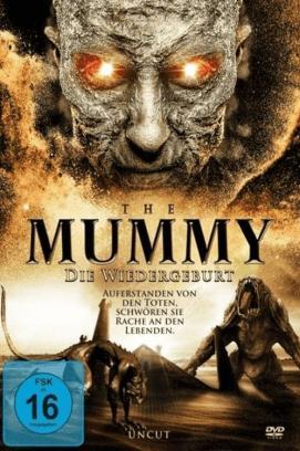 The Mummy - Die Wiedergeburt