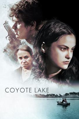 Coyote Lake - Die Wahrheit liegt unter der Oberfläche