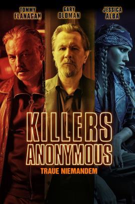 Killers Anonymous - Traue niemandem