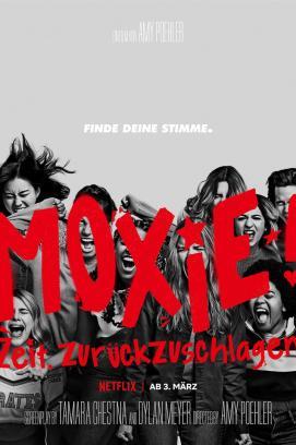 Moxie - Zeit, zurückzuschlagen