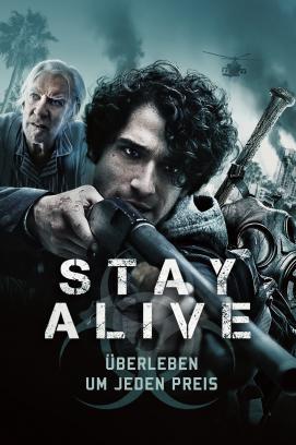 Stay Alive - Überleben um jeden Preis