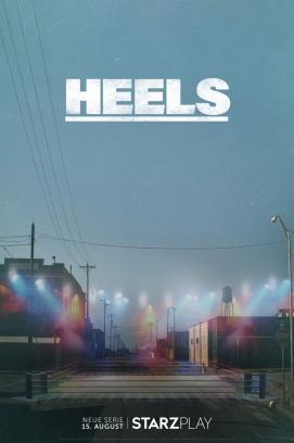 Heels - Staffel 1