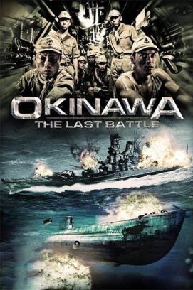 Okinawa - The Last Battle