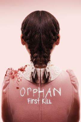 Orphan 2: First Kill