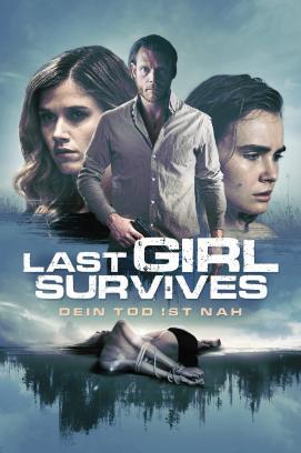 Last Girl Survives - Dein Tod ist nah