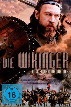 Die Wikinger - Angriff der Nordmänner