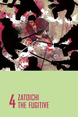 Zatoichi 4 - The Fugitive