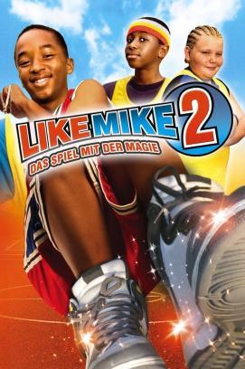 Like Mike 2 - Das Spiel mit der Magie