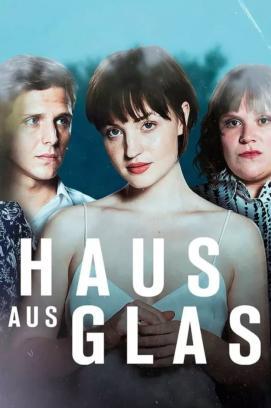 Haus aus Glas - Staffel 1