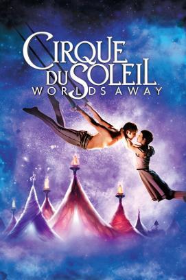 Cirque du Soleil - Traumwelten